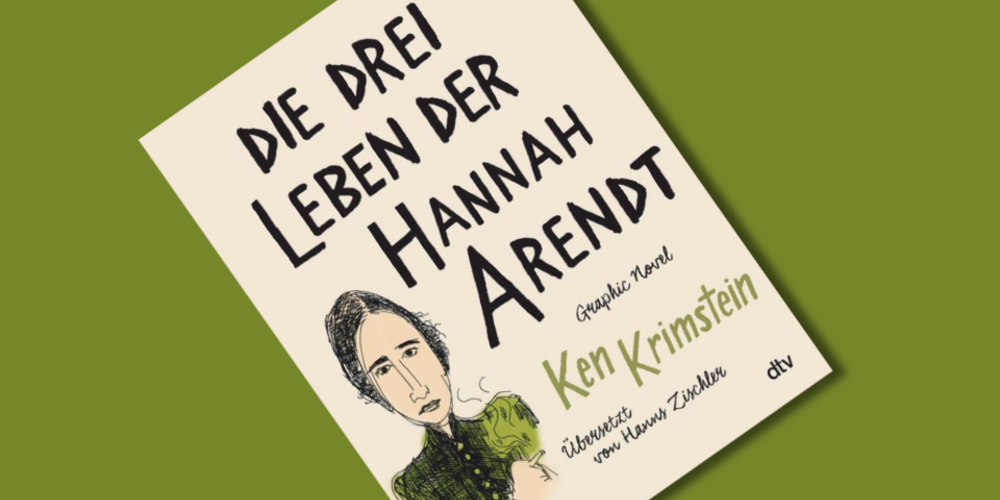 Lesetipp: Die drei Leben der Hannah Arendt